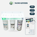 Bộ tiền xử lý Ion Geyser Eco 3 Nano Geyser 3 cấp cho máy Ion kiềm, Bảo hành 60 tháng, lắp đặt miẽn phí